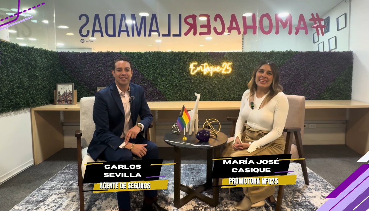 EPISODIO 3: Vive con Orgullo Enfoque25 / Agente de Seguros – PRIDE CDMX LGBTQ+